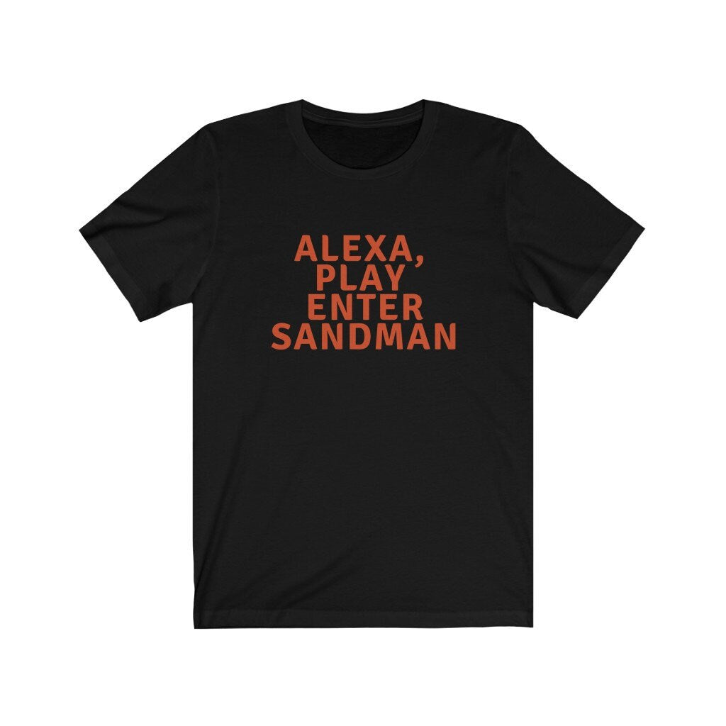 Alexa, Play Enter Sandman Tee