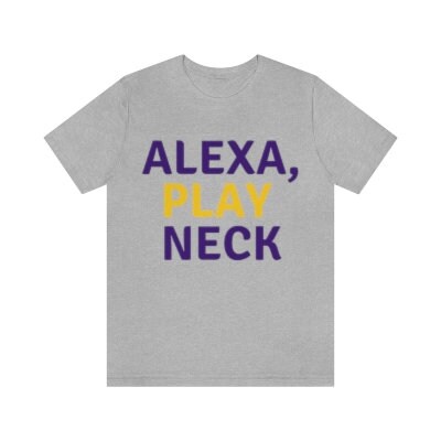 Alexa, Play Neck T-shirt