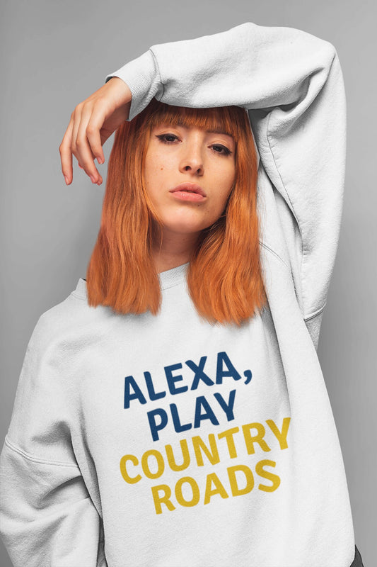 Alexa, Play Country Roads Fleece Pullover