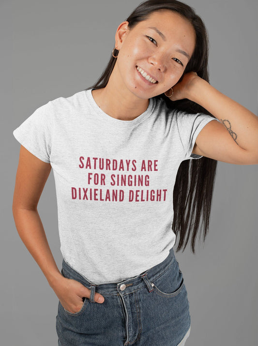 Saturdays Are For Singing Dixieland Delight T-Shirt