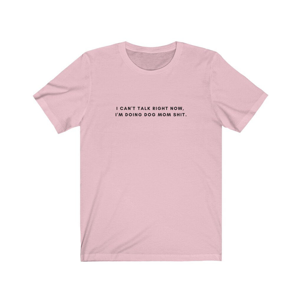 Dog Mom Tee