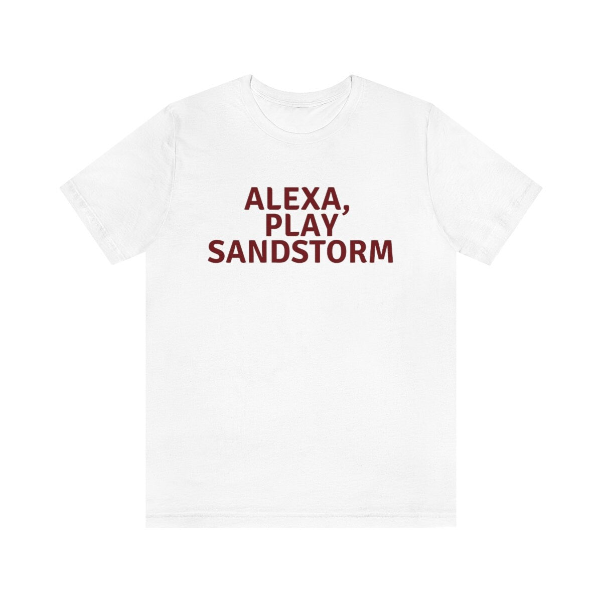 Alexa, Play Sandstorm Tee