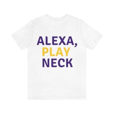 Alexa, Play Neck T-shirt