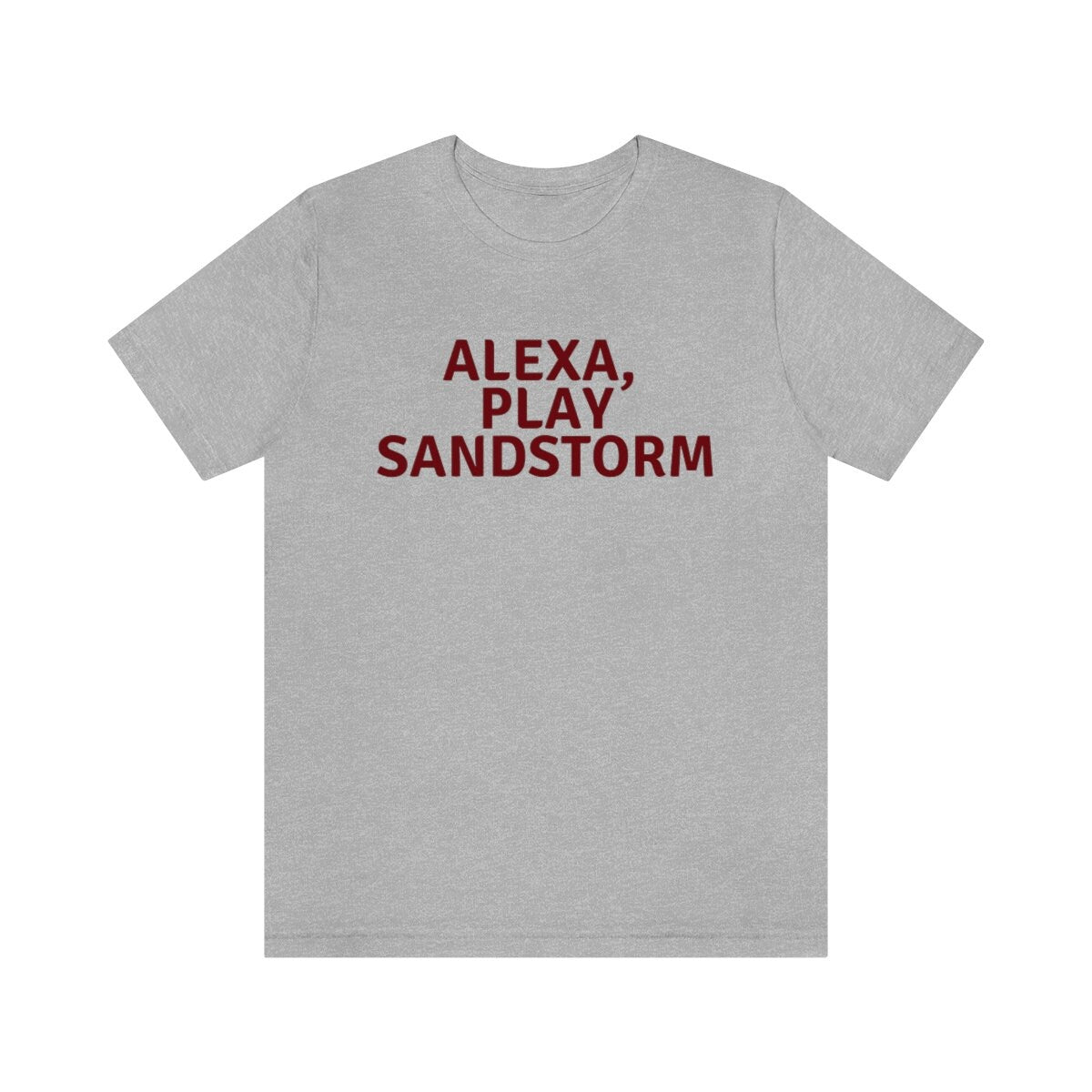 Alexa, Play Sandstorm Tee